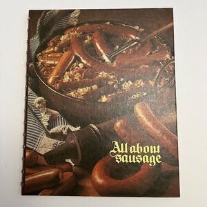 Vintage Cookbook All About Sausage